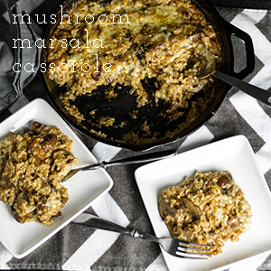 This mushroom Marsala casserole is warm with the deep flavor of Marsala and full of mushrooms and gooey, melty cheese! | chattavore.com